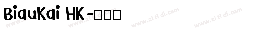 BiauKai HK字体转换